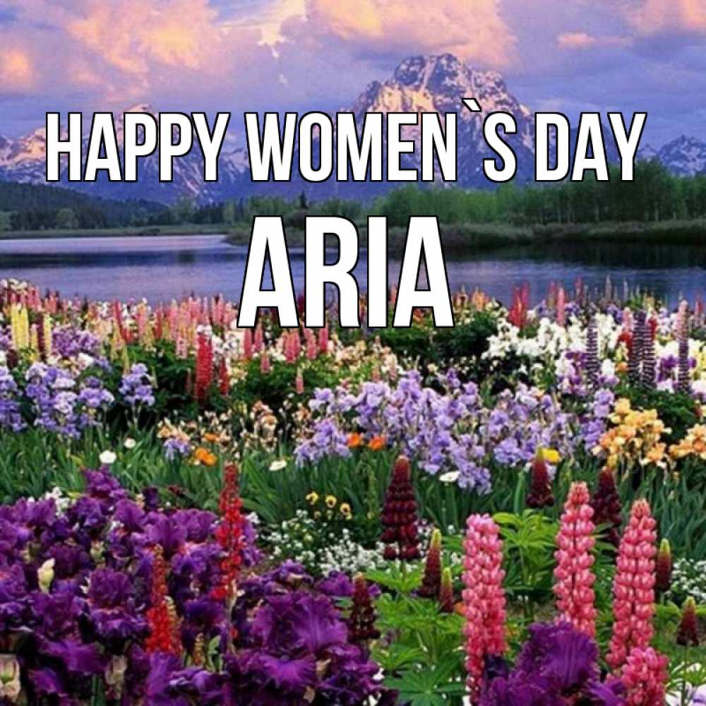 Greetings card с именем, Aria happy women`s day международный женский день Greetings with text for free download 